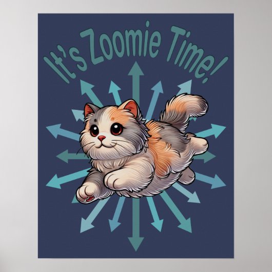 Poster C'est le chat calico dilué Zoomie Time (Devant)