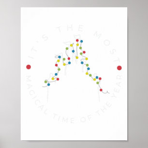 Poster C'Est Le Moment Le Plus Magique De L'Année Noël Xm