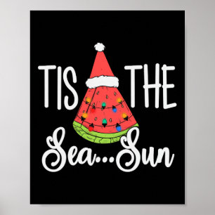 Poster C'est Le Soleil De Mer Pastèque Noël En Juillet Ét