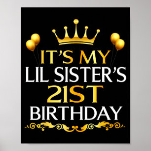 Poster C'est les 21 ans de ma petite soeur Joyeux 21 ans