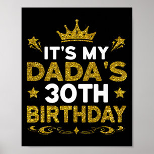 Poster C'est les 30 ans de mon papa Joyeux Anniversaire 3