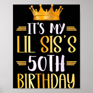 Poster C'est les 50 ans de ma petite sœur Joyeux 50 ans
