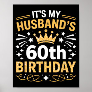 Poster C'est les 60 ans de mon mari Joyeux anniversaire 6