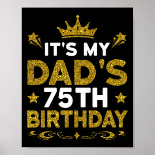 Poster C'est les 75 ans de mon père Joyeux Anniversaire 7