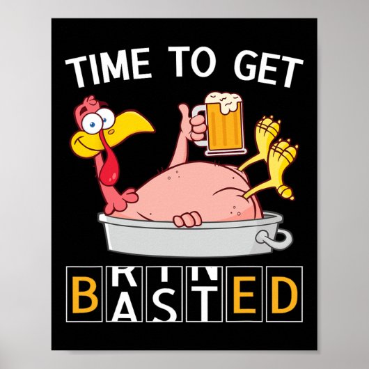 Poster C'est l'heure de devenir drôle Dinde Bière Thanksg (Devant)