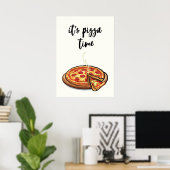 Poster C'est l'heure de la pizza (Bureau à domicile)
