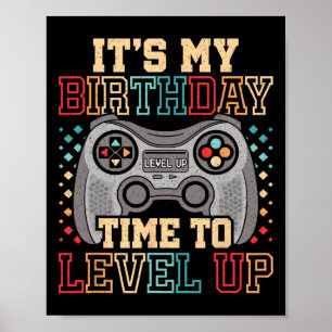 Poster C'est l'heure de mon anniversaire de niveler le je