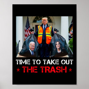 Poster C'est l'heure de sortir les poubelles Trump l'ébou