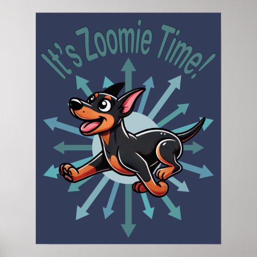 Poster C'est l'heure des Zoomies Doberman Pinscher (Devant)