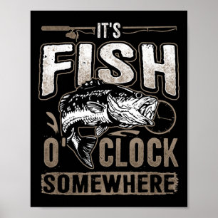 Poster C'est l'heure du poisson quelque part - Pêche drôl