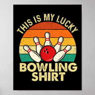 Poster C'Est Ma Chemise De Bowling Lucky - Bowler Bowling