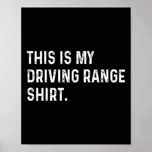 Poster C'est Ma Chemise De Zone De Pratique De Golf - Gol (Devant)