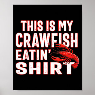 Poster C'est Ma Chemise Pour Manger Des Écrevisses Nouvel