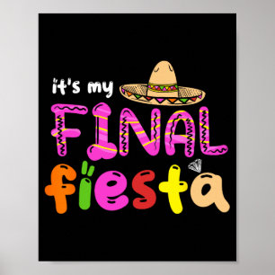 Poster C'est ma dernière Fiesta Mexico Bachelorette Party
