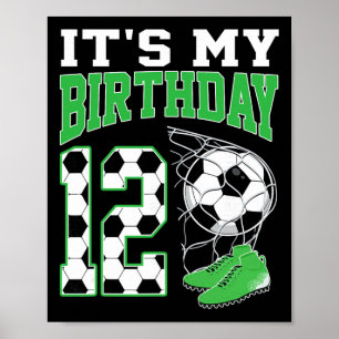 Poster C'est ma fête d'anniversaire de soccer de 12 ans g