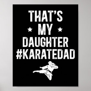 Poster C'est ma fille Karate Papa Karate Père
