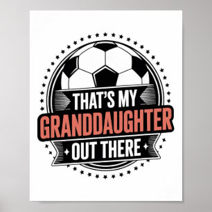 Poster C'est ma petite-fille là-bas Soccer Grand-mère G