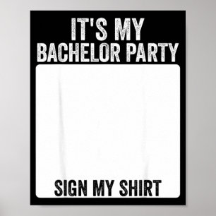 Poster C'est Ma Soirée de Célibataire Panneau de Mariage
