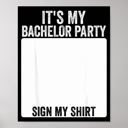 Poster C'est Ma Soirée de Célibataire Panneau de Mariage (Devant)