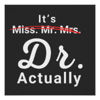 C'est Mlle Mme Mme Dr En fait Docteur Diplôme