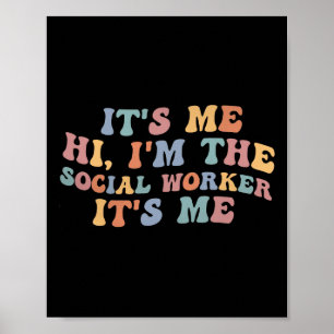 Poster C'est moi Bonjour Je suis le travailleur social Re
