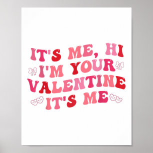 Poster C'Est Moi Bonjour Je Suis Votre Valentin C'Est Moi