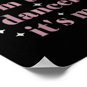 Poster C'Est Moi Salut Im La Daneuse C'Est Moi Enseignant (Coin)