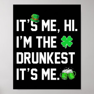 Poster C'est moi, salut, je suis le plus ivre, c'est moi,