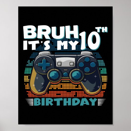 Poster C'est mon 10e anniversaire 10 ans jeu vidéo Cool (Devant)