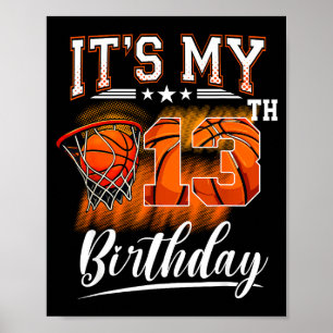 Poster C'est mon 13ème anniversaire Thème Basketball 13 a