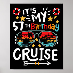 Poster C'est mon 57e anniversaire Croisière Vacances Trop