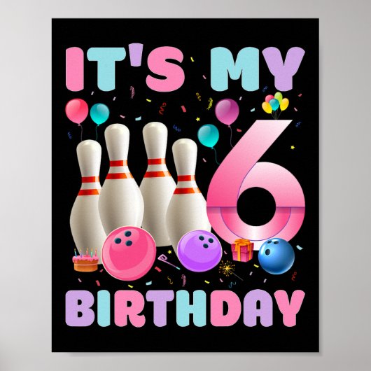 Poster C'est mon 6 anniversaire Bowling 6e anniversaire A (Devant)