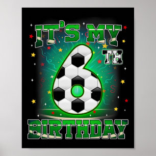 Poster C'est mon 6ème anniversaire Garçons Football 6 ans