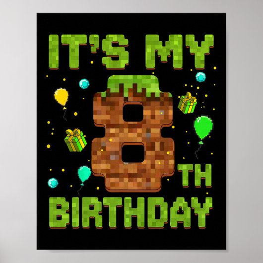 Poster C'est mon 8e anniversaire Jeu pixel anniversaire g (Devant)