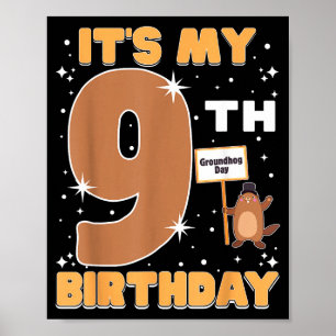 Poster C'est mon 9ème anniversaire Jour de la marmotte 9