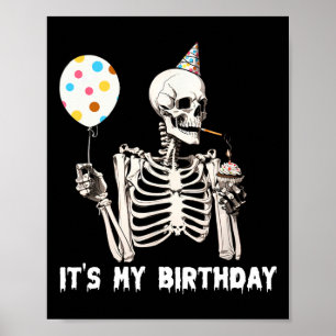 Poster C'est mon anniversaire Halloween Squelette drôle A