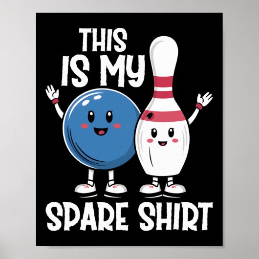 Poster C'Est Mon Chemise De Secours Bowling Ll Et Bowling (Devant)