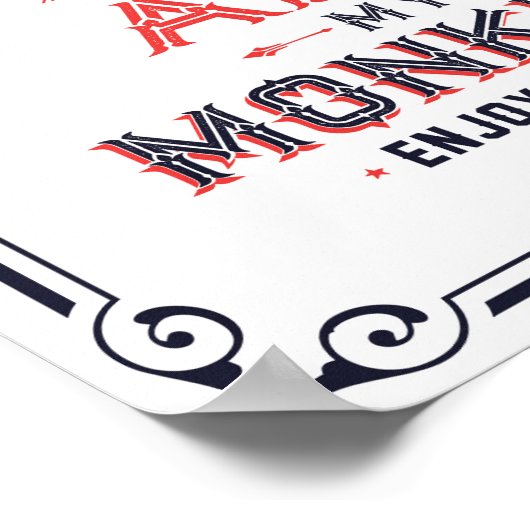 Poster C'EST mon cirque ce sont mes singes Art Print (Coin)