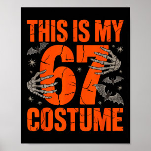 Poster C'est mon costume d'Halloween 67 numéro 6 7 Mème S