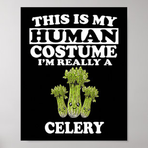 Poster C'Est Mon Costume Humain Je Suis Vraiment Une Vege