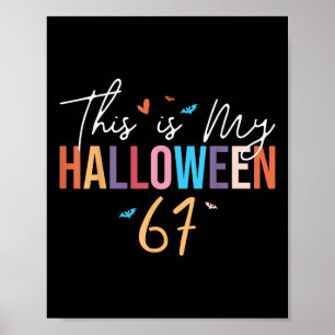 Poster C'est mon Halloween 67 Drôle Six Sept Mème Gén A