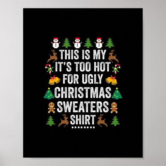 Poster c'est mon il est trop chaud pour un pull de noël m (Devant)