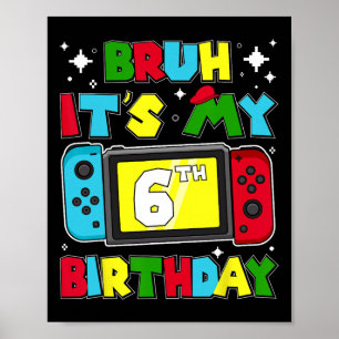 Poster C'est mon jeu vidéo d'anniversaire 6 ans 6ème anni