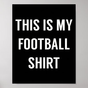 Poster C'est mon maillot de football - Football drôle pou