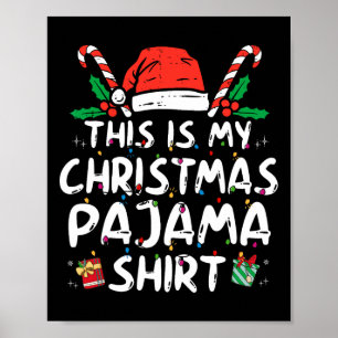 Poster C'Est Mon Pajama De Noël Fun Xmas Pjs Hommes Femme