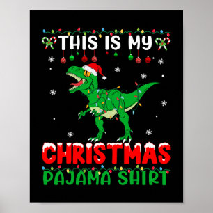 Poster C'Est Mon Pyjama De Noël Dinosaur Noël Lumière Ma