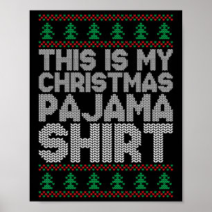 Poster C'Est Mon Pyjama De Noël Drôle Les Hommes De Noël