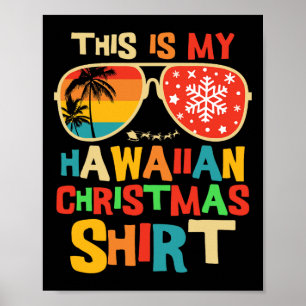 Poster C'Est Mon Pyjama De Noël Hawaïen Qui Correspond À