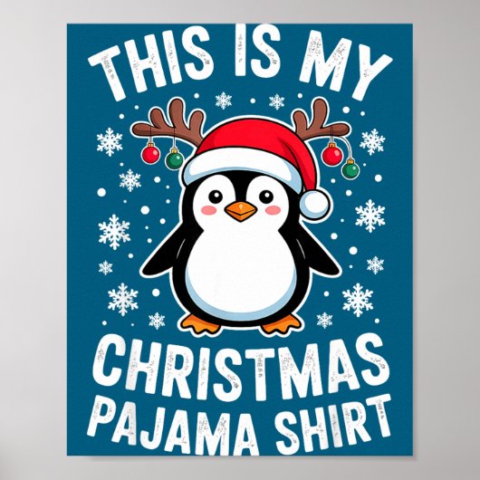 Poster C'est mon pyjama de pingouin de Noël (Devant)