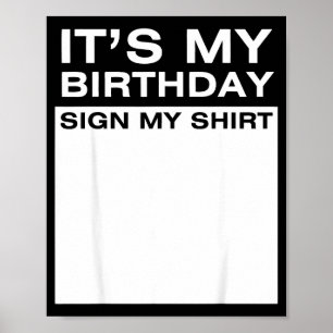 Poster C'est mon signe d'anniversaire sur mon t-shirt drô